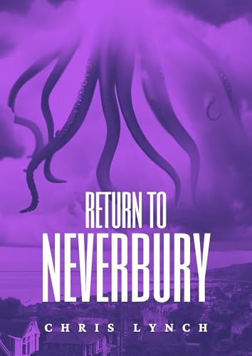 Return to Neverbury (Welcome to Neverbury Book 2)