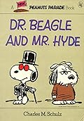 Dr. Beagle and Mr. Hyde