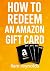 How to Redeem An Amazon Gift Card  by Liam Reynolds