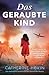 Das geraubte Kind: Ein unglaublich herzzerreißender historischer Roman (German Edition)