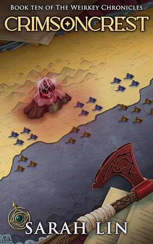 Crimsoncrest (The Weirkey Chronicles Book 10)