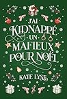 J'ai kidnappé un ...