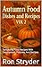 Autumn Food Dishes And Reci...
