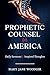 Prophetic Counsel for America by Mary Jane Woodger