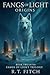 Fangs of Light - Origins by R.T. Fitch