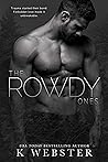 The Rowdy Ones