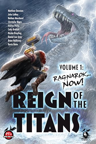 Reign of the Titans Volume 1: Ragnarok... Now! (Kindle Edition)