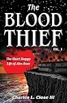 The Blood Thief, ...