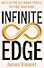 Infinite Edge by James Vincent