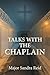 Talks with the Chaplain