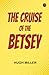 The Cruise of the Betsey