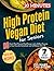 High Protein Vegan Diet for...