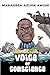 Voice of Conscience by Manasseh Azure Awuni