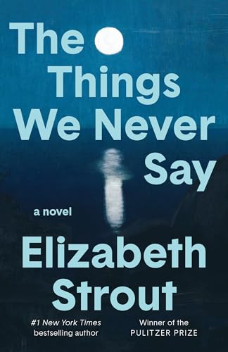 The Things We Never Say (Hardcover)