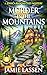 Murder in the Mountains by Jamie Lassen