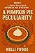 Pumpkin Pie Murder by Kelli Fudge