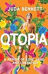 Qtopia: A Memoir of Love, Land, and Liberation (Living Out: Gay and Lesbian Autobiographies)