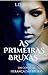 As Primeiras Bruxas by L.D. Hall