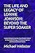 THE LIFE AND LEGACY OF LONN...