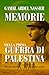 Memorie Della Prima Guerra ...