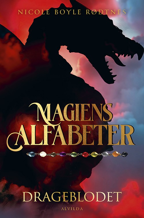Drageblodet (Magiens alfabeter 2)