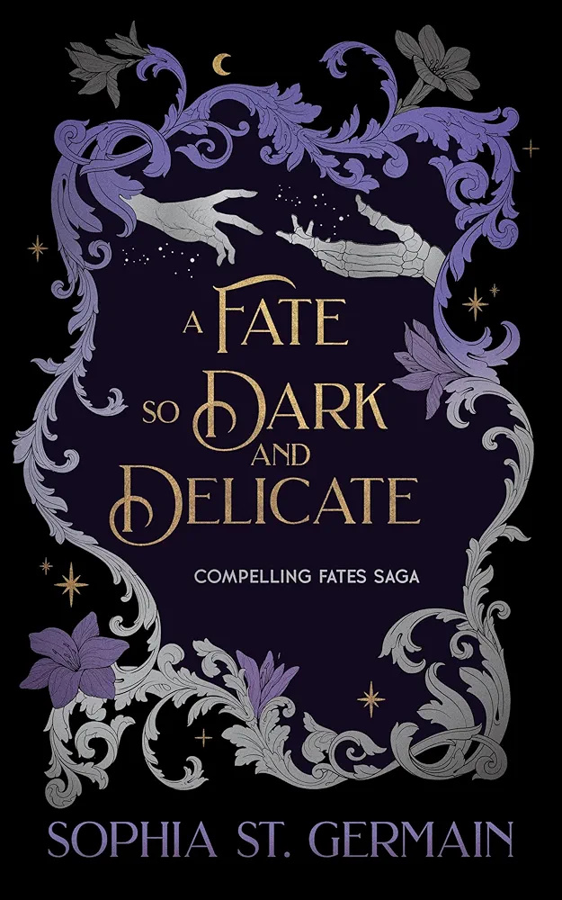 A Fate so Dark and Delicate (Compelling Fates Saga Book 4)