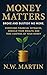 Money Matters: Broke and Bu...