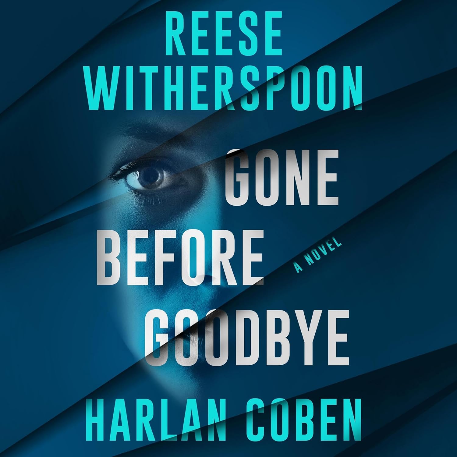 Book cover: Gone Before Goodbye by Reese Witherspoon