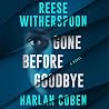 Gone Before Goodbye