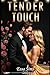 Tender Touch