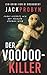 Der Voodoo-Killer: Ein packender Serienkiller-Thriller mit einer schockierenden Wendung (Kriminalinspektorin Stephanie Broadbent: Thriller-Reihe) (German Edition)