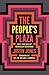 The People’s Plaza: Sixty-T...