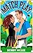 Match Play: A Novel (Talk Birdie To Me Book 1)