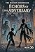 Echoes of the Adversary (The Maboon Chronicles Book 56)