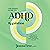 The Simple Guide to ADHD Re...