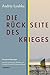 Die Rückseite des Krieges: Literarische Reportagen (German Edition)