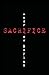 Sacrifice: Psychological Ho...