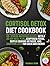 Cortisol Detox Diet Cookboo...