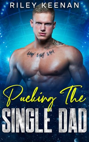 Pucking The Single Dad: A Hockey Romance (Hearts on Ice Book 5)