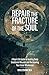 Repair The Fracture Of The ...