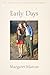 Early Days by Margaret Marcus