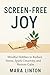 Screen-Free Joy: Mindful Ho...