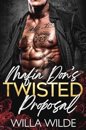 Mafia Don's Twisted Proposal: An Age Gap Mafia Romance (Vegas Vows + Vendettas - Complete 5 Book Series)
