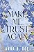 Make Me Trust Again: Special edition
