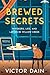 Brewed Secrets: Whiskers, Lies, And Lattes in Willow Creek (The Willow Creek Cozy Mystery- Book 1)