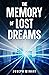 The Memory of Lost Dreams