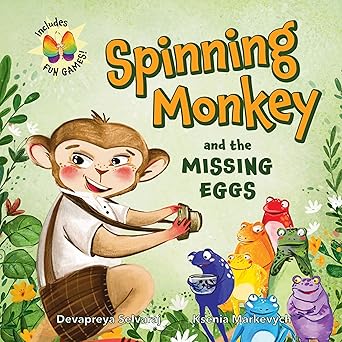 Spinning Monkey and the Missing Eggs: An Interactive Picture Book with a Mystery to Solve and Games to Play, Inspiring Kids to Get Up and Move