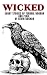 WICKED: SHORT STORIES OF TERROR, HORROR, AND FEAR (LIBRARY OF TERROR)