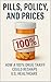 Pills, Policy and Prices: H...