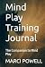 Mind Play Training Journal:...